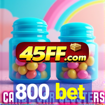 800 bet